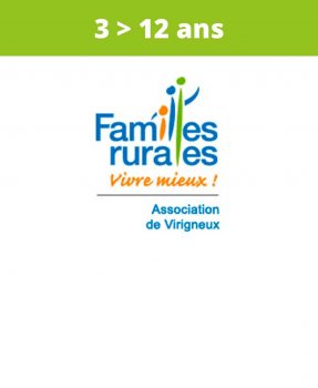 Association<br>Familles Rurales<br>Virigneux<br>(3 > 12 ans) 